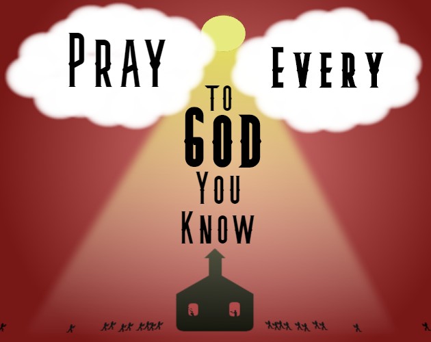Pray To Every God You Know cover