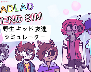 Madlad Friend Sim