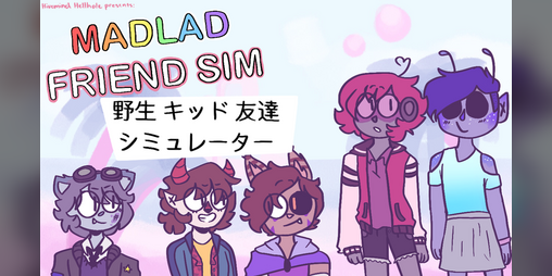 Cover image for Madlad Friend Sim