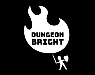 Dungeonbright: an osr rpg   - an osr adventure game built for speed and compatibility 