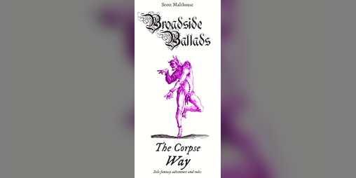 Cover image for Broadside Ballads: The Corpse Way