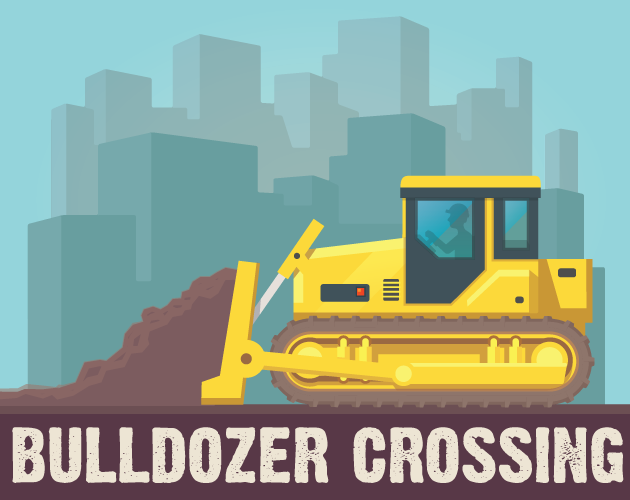 Bulldozer Crossing