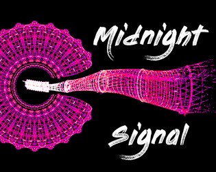 Midnight Signal   - a Twilight Song playset of pastoral weird horror 