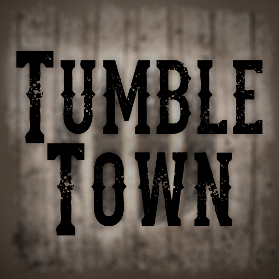 Tumble Town
