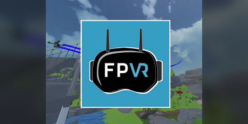 Cover image for FPVR - Drone Flying (Experimental)