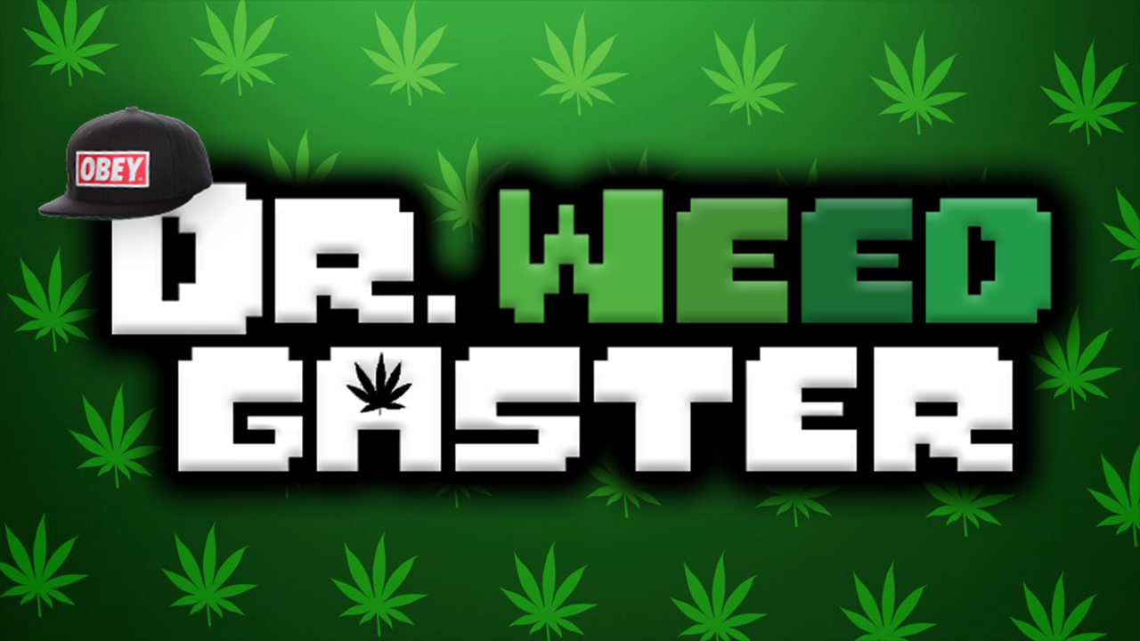 Cover image for DR. WEED GASTER