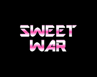 Sweet War