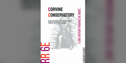 Cover image for RR6E Zine #0: The Corvine Conservatory