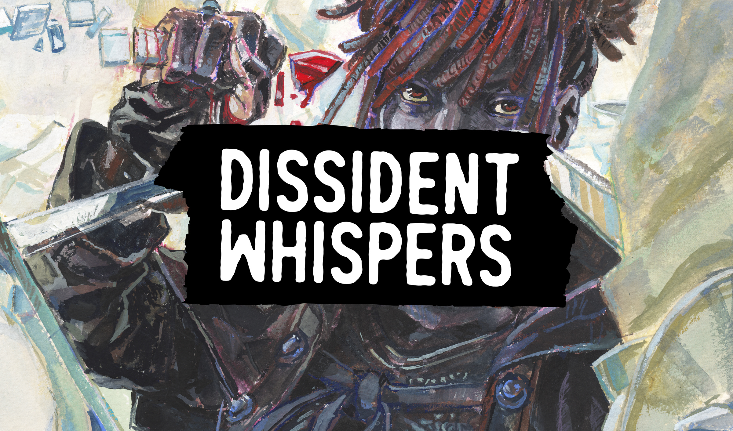 Dissident Whispers