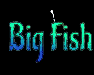 Big Fish - Demo