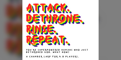 Cover image for Attack. Dethrone. Rinse. Repeat.