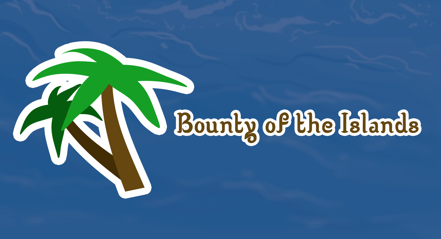 Bounty of the Islands