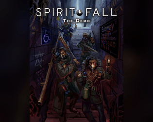 Spirit Fall Demo   - Experience a mission in New York City after the demon apocalypse. Requires no advanced reading. 