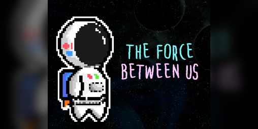 Cover image for The Force Between Us