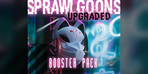 Cover image for Sprawl Goons: Upgraded - Booster Pack