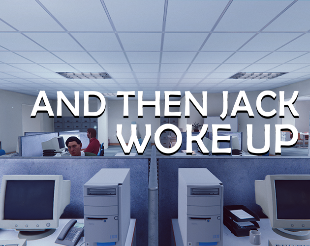Cover image for And Then Jack Woke Up