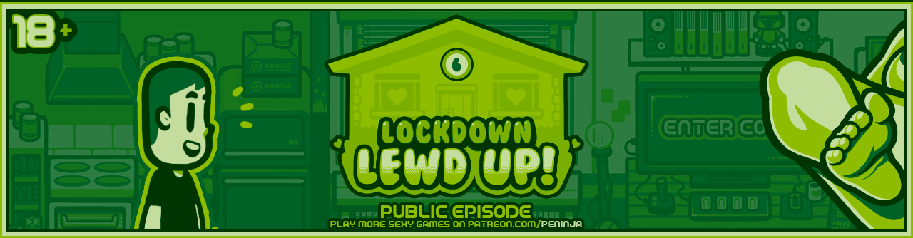 Lockdown Lewd UP! 6 (18+)