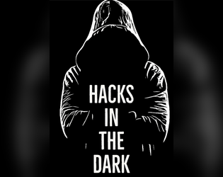 Hacks in The Dark  