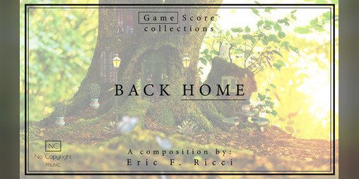 Cover image for BACK HOME - Music by: Eric F. Ricci [NO COPYRIGHT]