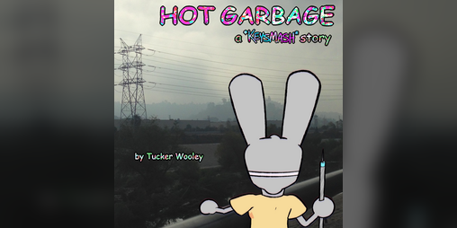 Cover image for Hot Garbage: A Keysmash Story