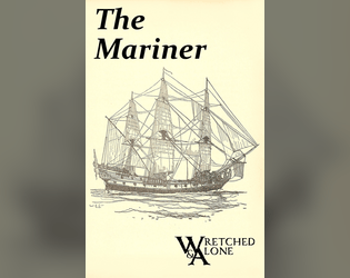 The Mariner   - A Solo RPG inspired by The Rime Of The Ancient Mariner 