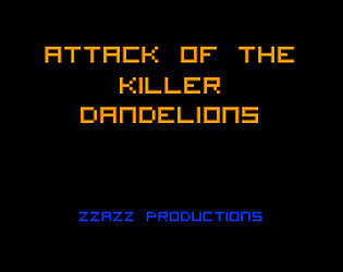 Attack of the Killer Dandelions
