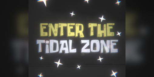 Cover image for Enter the Tidal Zone