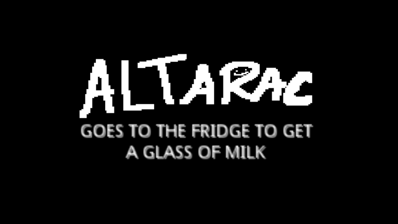 Altarac Goes To The Fridge To Get A Glass of Milk