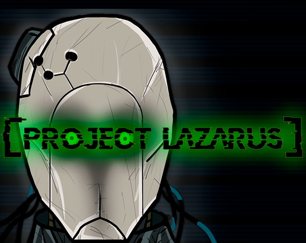 Cover image for [PROJECT LAZARUS]