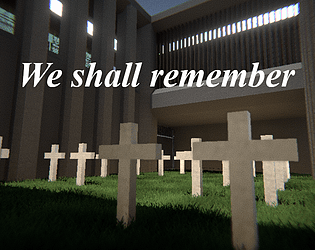 We shall remember