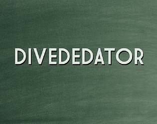 DIVEDEDATOR