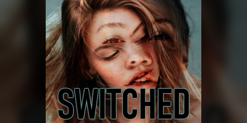 Cover image for SWITCHED