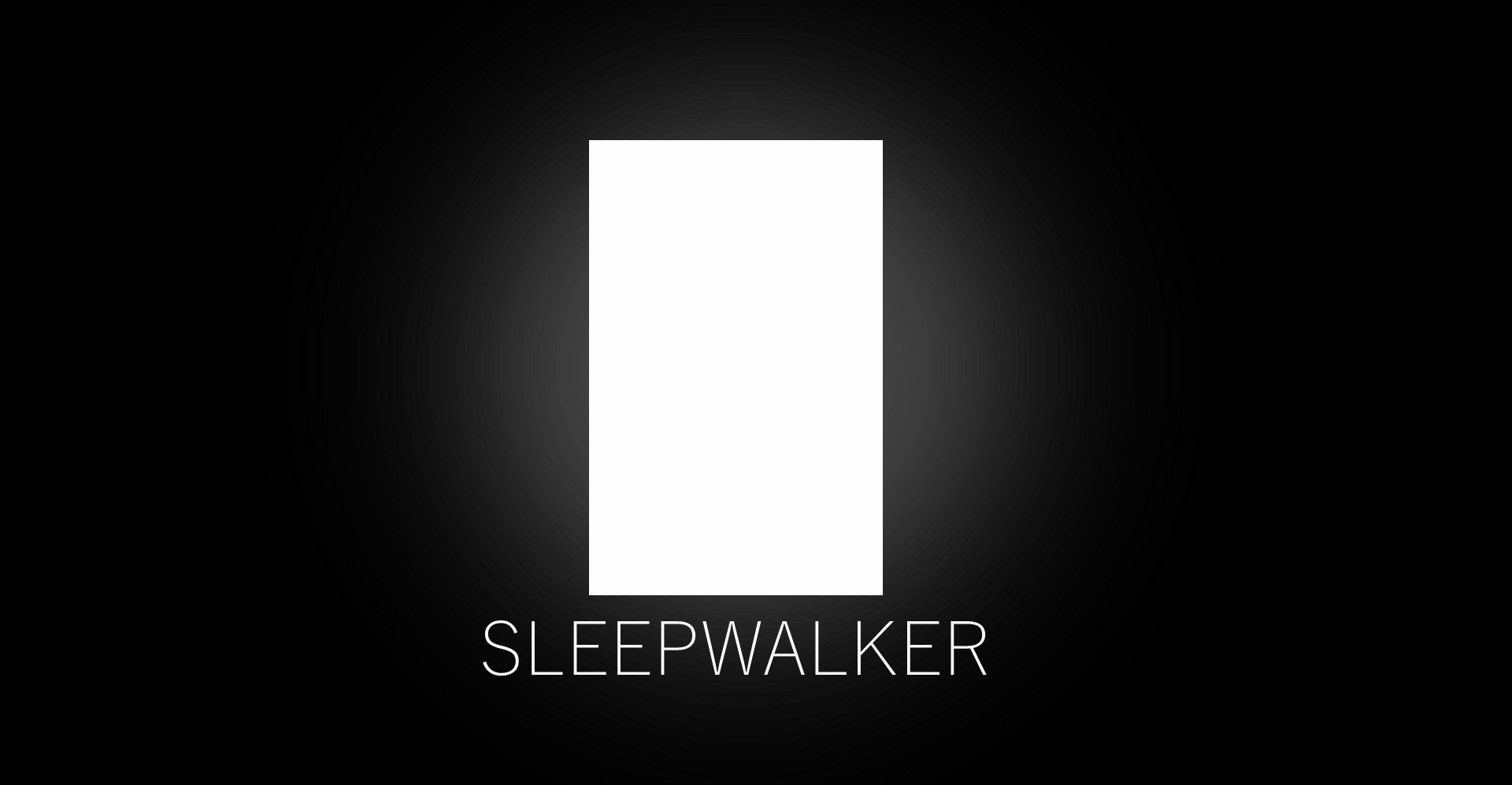 Sleepwalker (Original)