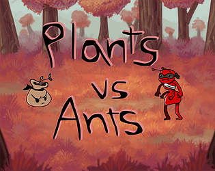 Plants Vs Ants