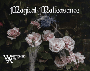 Magical Malfeasance  