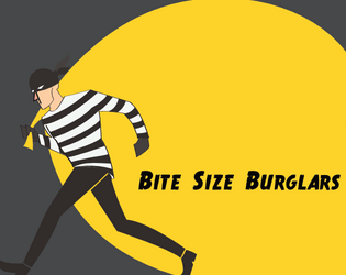 Bite Size Burglars   - Big Crimes. Small Card. 