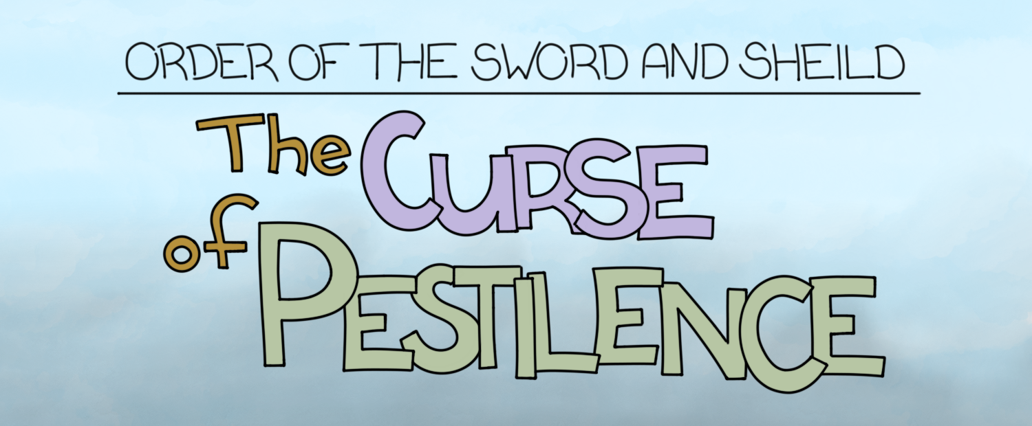 The Curse of Pestilence