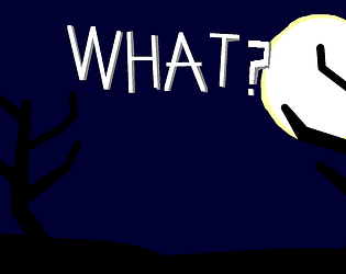 What?