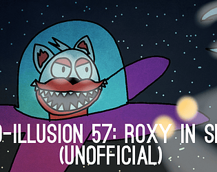 PYRO-ILLUSION 57: Roxy in Space (Unofficial)