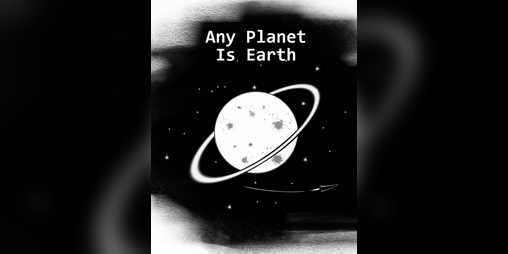 Cover image for Any Planet Is Earth