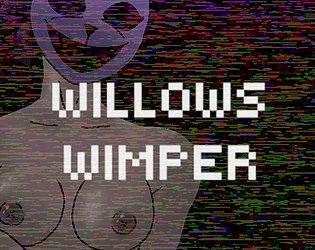Willows Wimper