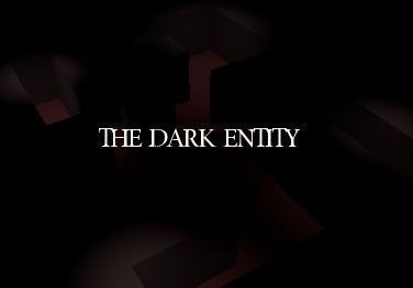 The Dark Entity