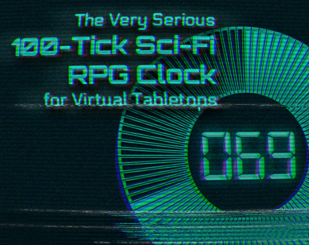Ttrpg Clock The 100-Tick Sci-Fi RPG Clock by CoryMcD