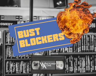 Bust Blockers   - A Solo Journaling Game About Keeping The Last Video Rental Store Afloat 