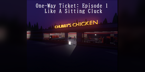 Cover image for One-way Ticket (Ep. 1)