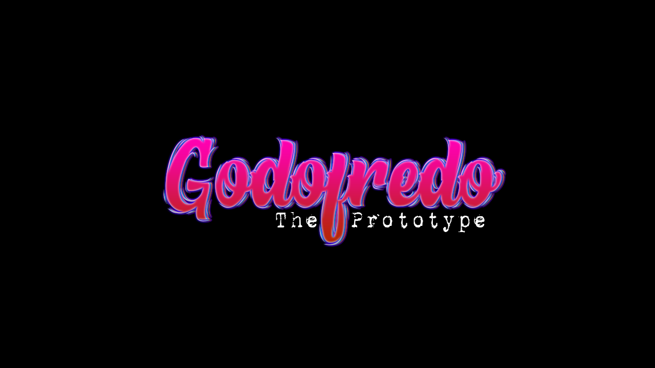 Godofredo: The Prototype