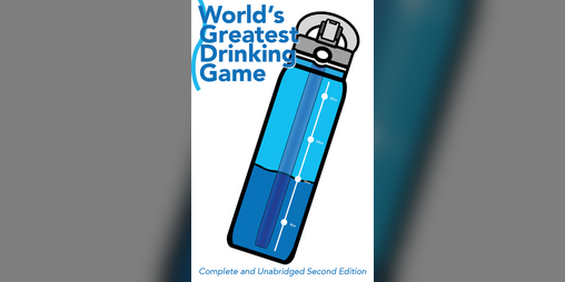 Cover image for The World's Greatest Drinking Game (Second Edition)
