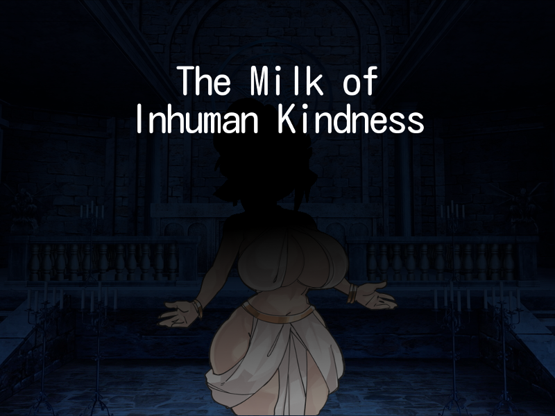 Cover image for The Milk of Inhuman Kindness