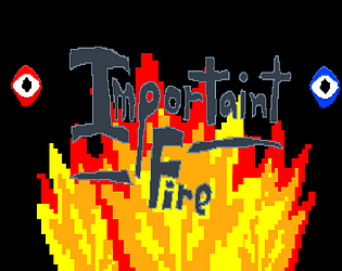 Importaint Fire