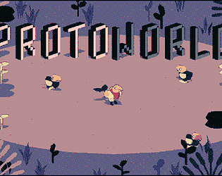 PROTOWORLD PRE-ALPHA FEEDBACK DEMO V1.0